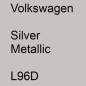 Preview: Volkswagen, Silver Metallic, L96D.